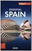 Fodor's Travel Guides | Fodor's Essential Spain 2024 | Taschenbuch | Englisch