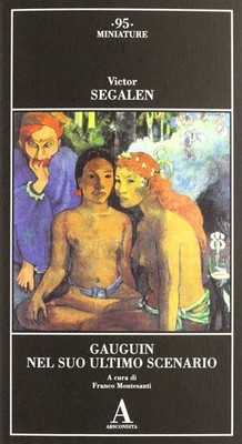 Gauguin nel suo ultimo scenario