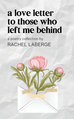 A Love Letter to Those Who Left Me Behind Rachel LaBerge Taschenbuch Englisch