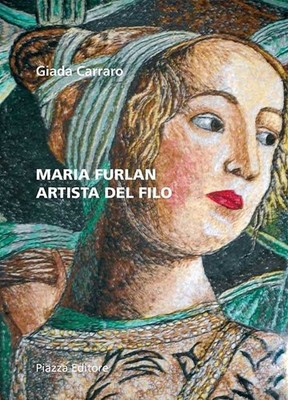 Buch - Carraro Jade - Maria Furlan. Artist Del Filo. Ediz. Illustriert - Piaz