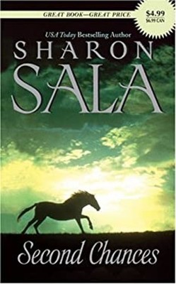 Second Chances Mass Market Paperbound Sharon Sala