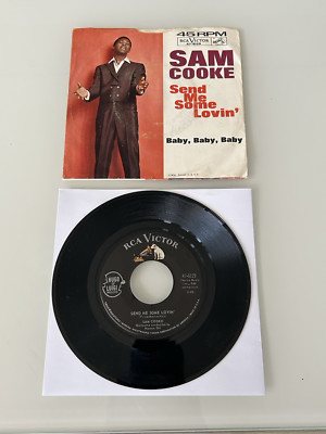 1963 SAM COOKE U.S. 45 w/PIC SLV Send Me Some Lovin'/Baby, Baby, Baby RCA (VG+)
