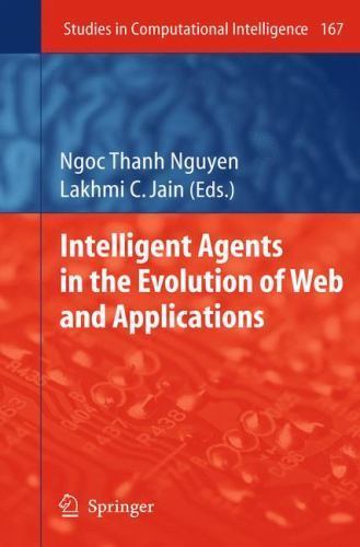 Studies in Computational Intelligence Ser.: Intelligent Agents in the ...
