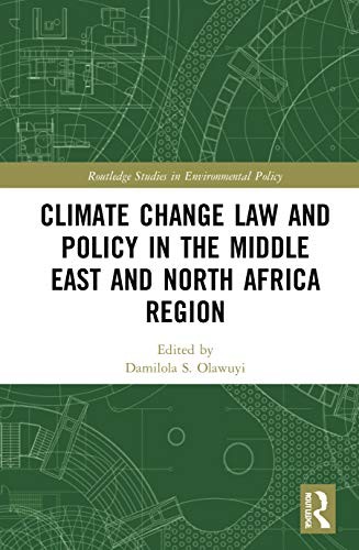 Climate Change Law and Policy in the Middle Eas, Olawuyi..