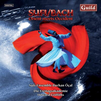 SufiBach - Orient Meets Occident