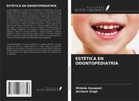 Mridula Goswami (U. A.) | EstÉTica En OdontopediatrÍA | Taschenbuch | Spanisch