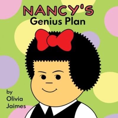 Nancy's Genius Plan (Volume 1) by Jaimes, Olivia