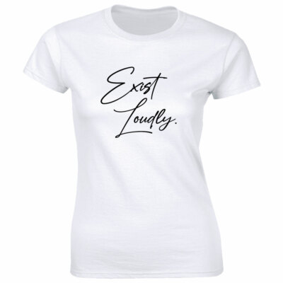Exist Loudly Short Sleeve T-Shirt for Women