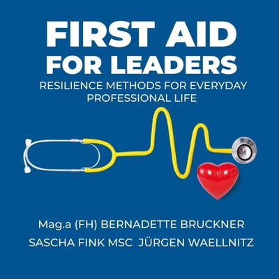First aid for Leaders Sascha Fink Msc
