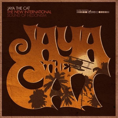 Jaya The Cat - The New International Sound of Hedonism / Zustand sehr gut