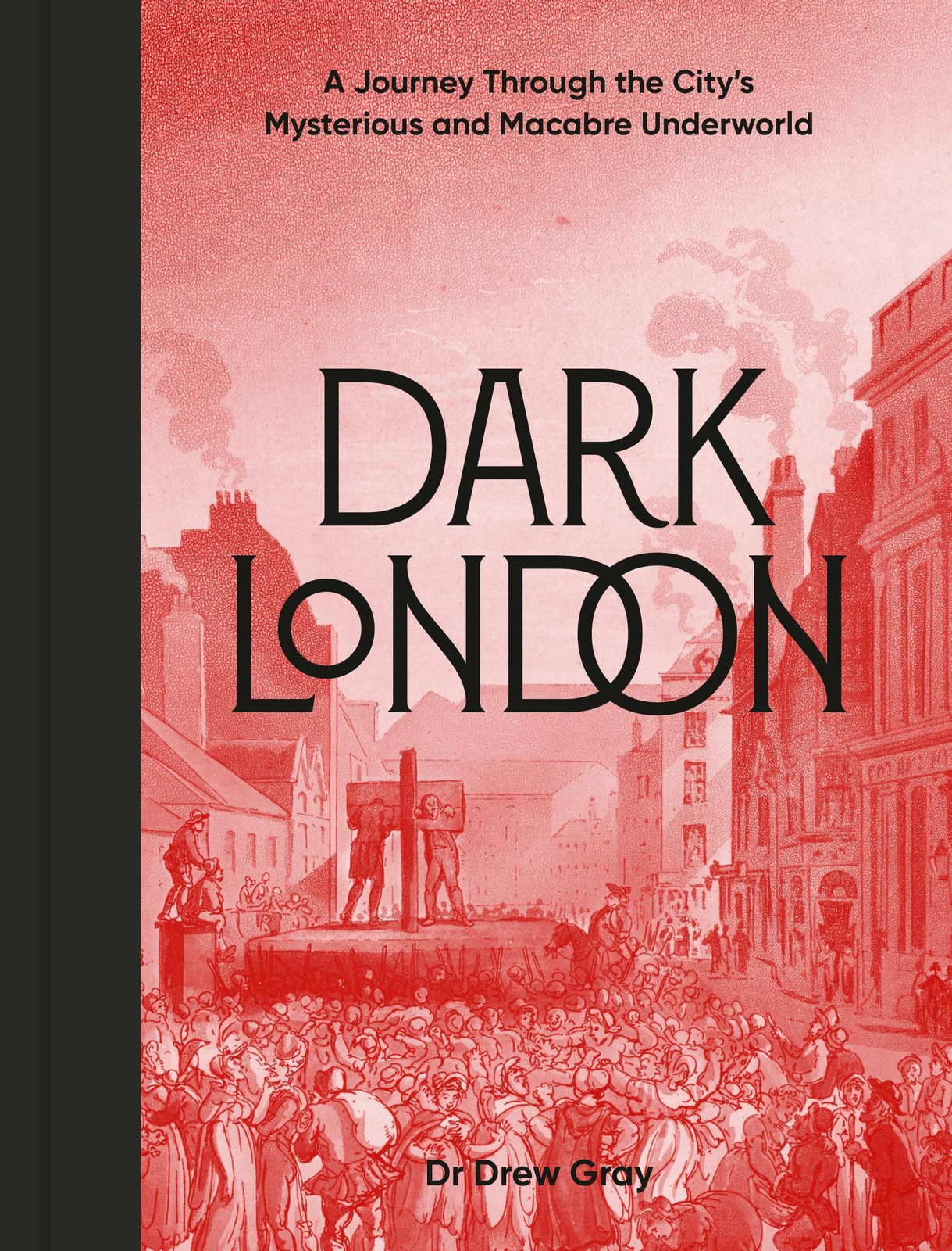 Dark London by Dr Drew Gray HARDBACK - Image 5