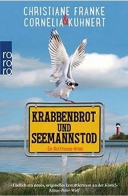 Krabbenbrot und Seemannstod: Ein Ostfriesen-Krimi | Franke Kuhnert