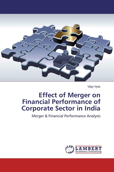Effect Of Merger On Financial Performance Of Corporate Sector In India Vijay Vya-image