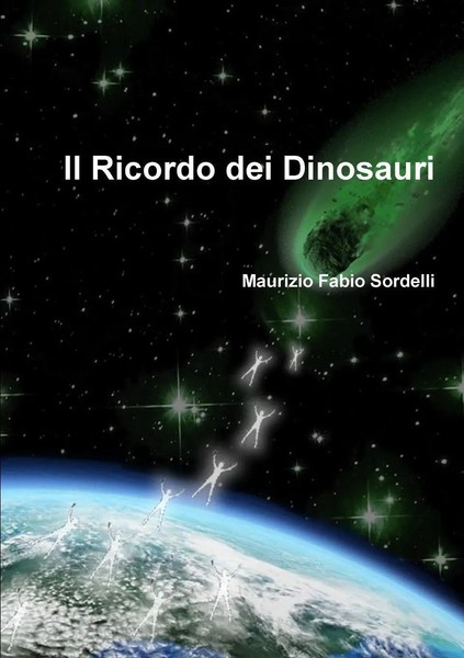 Maurizio Fabio Sordelli | Il Ricordo Dei Dinosauri | Taschenbuch | Italienisch-image