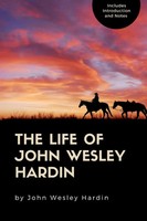 The Life Of John Wesley Hardin | John Wesley Hardin | Taschenbuch | Englisch