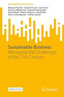 Sustainable Business Managing The Challenges Of The 21St Century Fischer (U. A.)