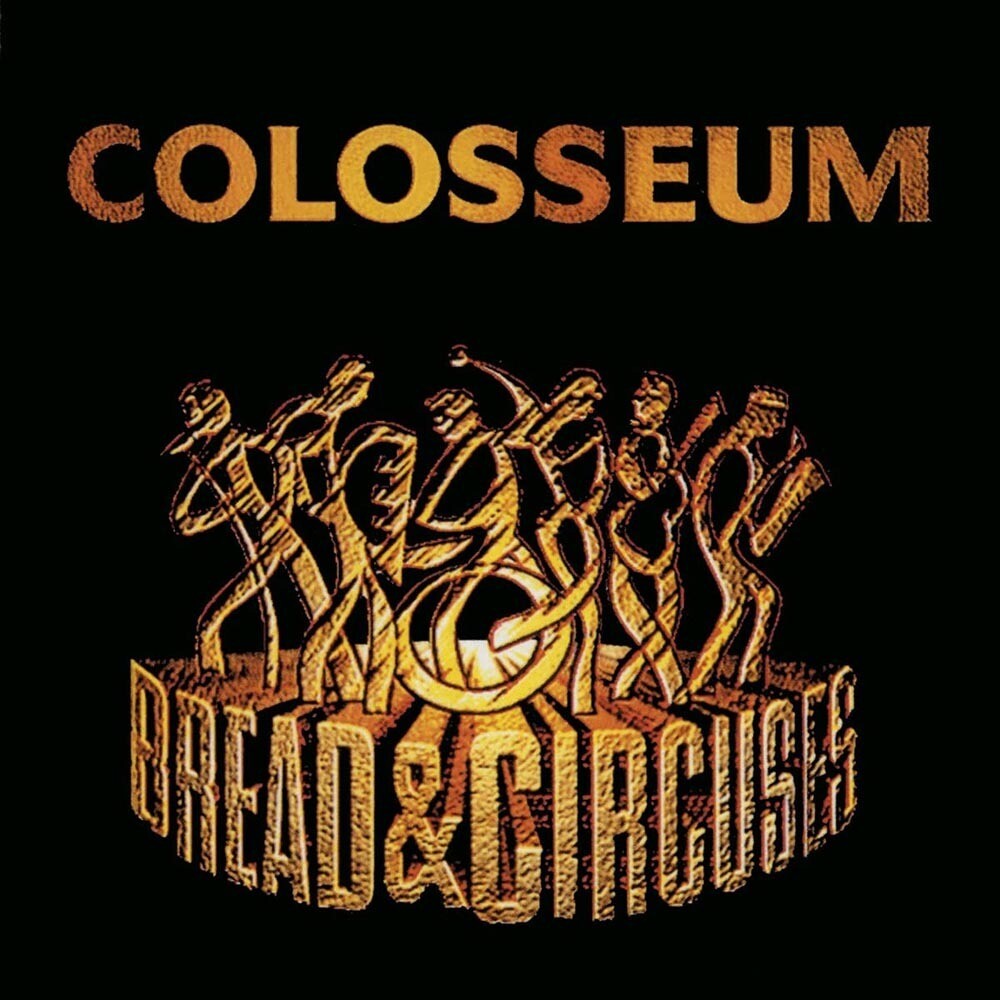 Colosseum Bread & Circuses (CD) Album