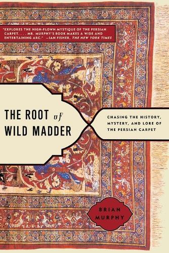 Thumbnail - Brian Murphy The Root Of Wild Madder (taschenbuch)