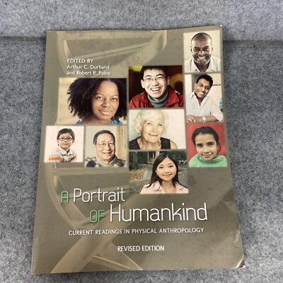A Portrait of Humankind: Current Readings in Physical Anthropology-minor Wear