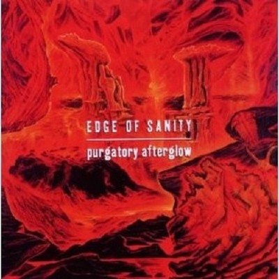 EDGE OF SANITY - PURGATORY AFTERGLOW  CD NEU