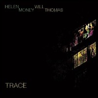 Helen Money And Will - Trace - Vinyl Record 12 Record - G3Z