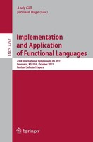 Implementation And Application Of Functional Languages Andy Gill