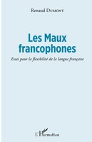 Renaud Dumont | Les Maux Francophones | Taschenbuch | FranzöSisch (2020)