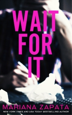Mariana Zapata Wait For It (Taschenbuch)