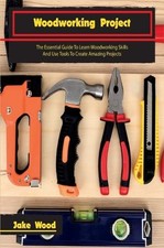 Jake Wood Woodworking Projects (Hardback) (UK IMPORT)