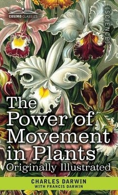 Charles Darwin Francis Darw The Power of Movement in Plan (Hardback) (UK IMPORT)