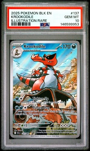 2025 POKEMON BLK EN-BLACK BOLT ILLUSTRATION RARE #137 KROOKODILE PSA 10