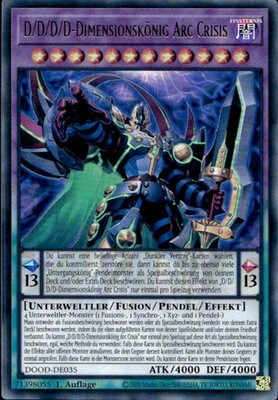 D/D/D/D-Dimensionskönig Arc Crisis DOOD-DE035 Ultra Rare Yugioh Karte Deutsch