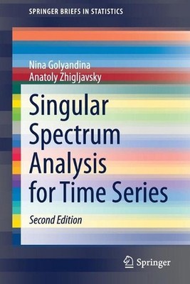 Singular Spectrum Analysis for Time Series by Nina Golyandina (English) Paperbac