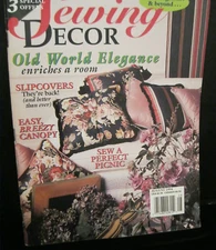 SEWING DECOR  OLD WORLD ELEGANCE  FOR BEGINNERS & BEYOND   SOFTCOVER AUGUST 1994