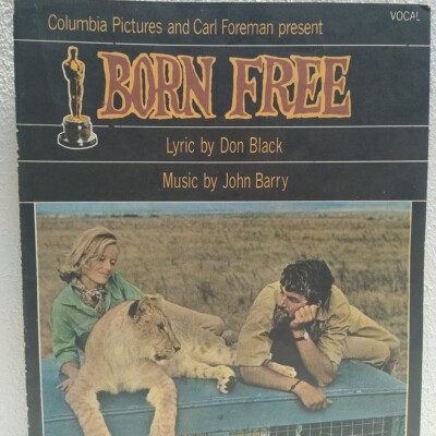 Born Free Vocal Piano Sheet Music By Don Black John Barry Columbia Pictures 1966