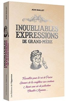 Inoubliables expressions de grand-mère von Maillet,... | Buch | Zustand sehr gut
