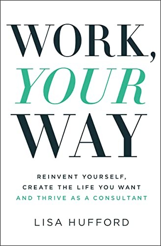 Work Your Way by Lisa Hufford PAPERBACK - Image 2