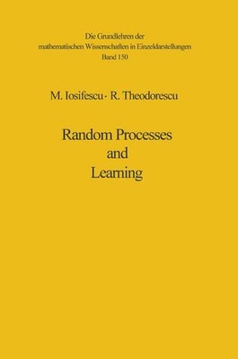 Random Processes and Learning (Grundlehren der mathematischen Wissenschaften) Io
