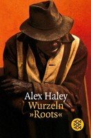 Wurzeln 'Roots' Alex Haley