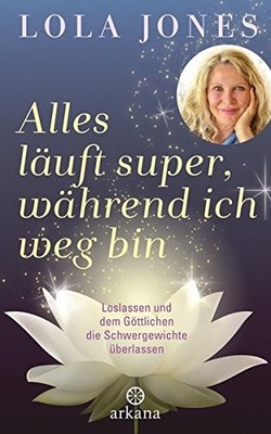 Lola Jones Hann Alles läuft super, während ich weg bin: L (Hardback) (UK IMPORT)
