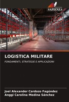 Logistica Militare | Fondamenti, Strategie E Applicazioni | FagúNdez (U. A.)