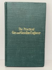 The Practical Gas And Gasoline Engineer Longanecker 1903 Antique Engine Manual