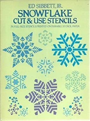 Snowflake Cut and Use Stencil Paperback Ed, Jr. Sibbett
