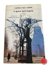 LIBRO CARLOS RUIZ ZAFON - IL GIOCO DELL ANGELO