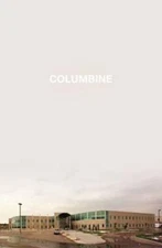 Columbine - Hardcover By Cullen, Dave - VERY GOOD
