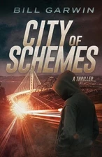 City of Schemes by Bill Garwin (English) Paperback Book