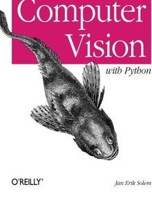Programming Computer Vision with Python: Tools and ... | Buch | Zustand sehr gut
