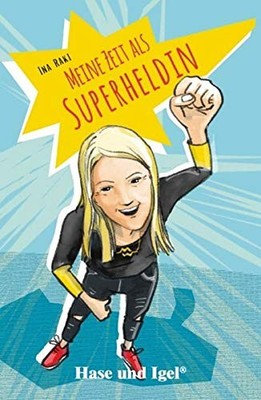 Ina Raki Petra Dorkenwald Meine Zeit als Superheldin (Paperback) (UK IMPORT)