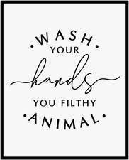 Wash Your Hands, You Filthy Animal, Kids Bathroom Wall Decor, Funny Bathroom Quo