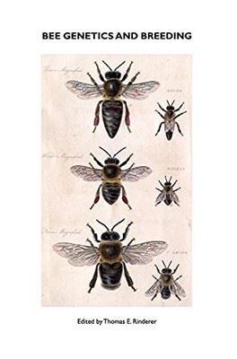 T E Rinderer Bee Genetics and Breeding (Hardback)
